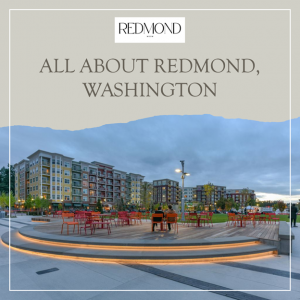 Redmond travel guide: all about Redmond, Washington - Redmond Mom