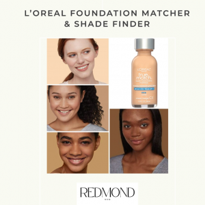 L’Oreal foundation matcher and shade finder